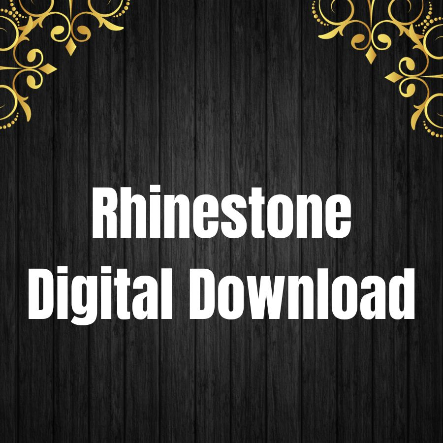 Rhinestone Digital Downloads