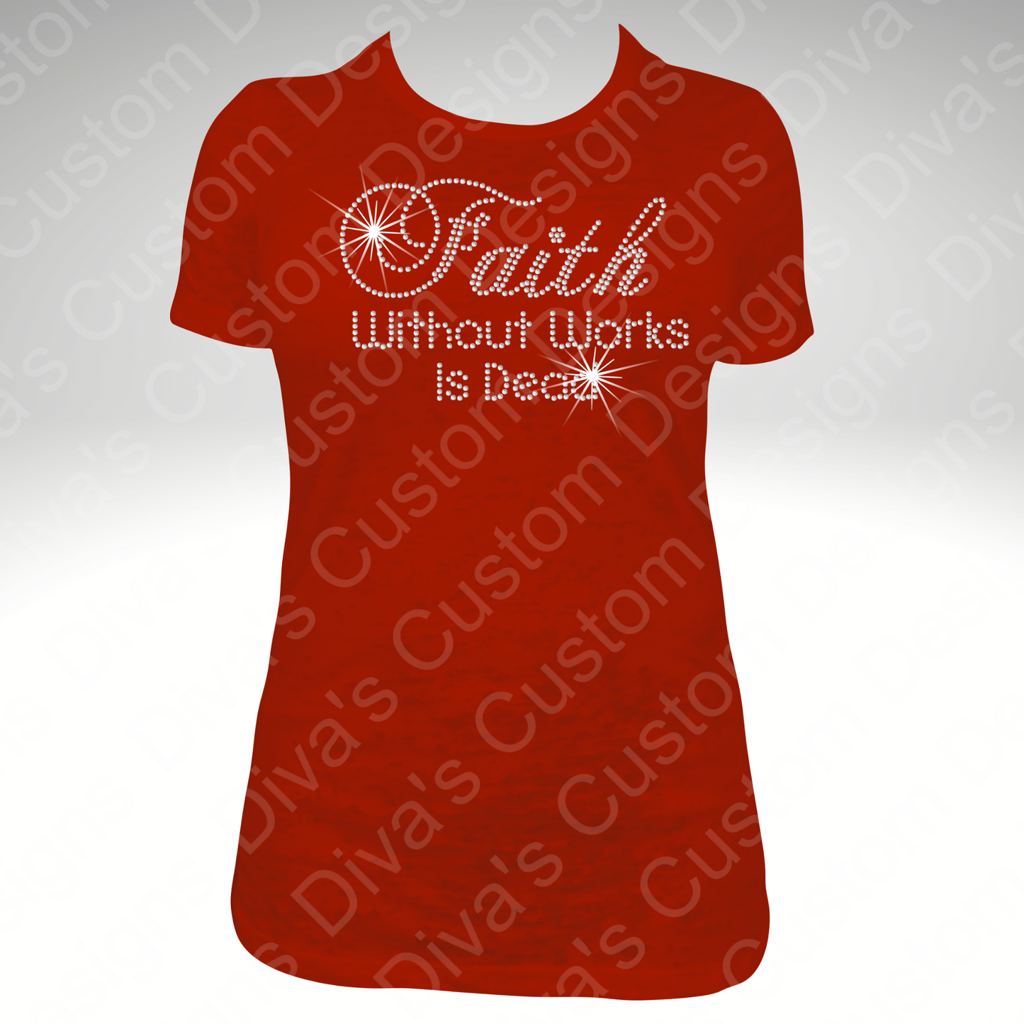 Faith Without Works Pre-Cut Rhinestone Template