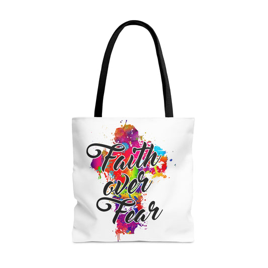 Faith Over Fear Tote Bag