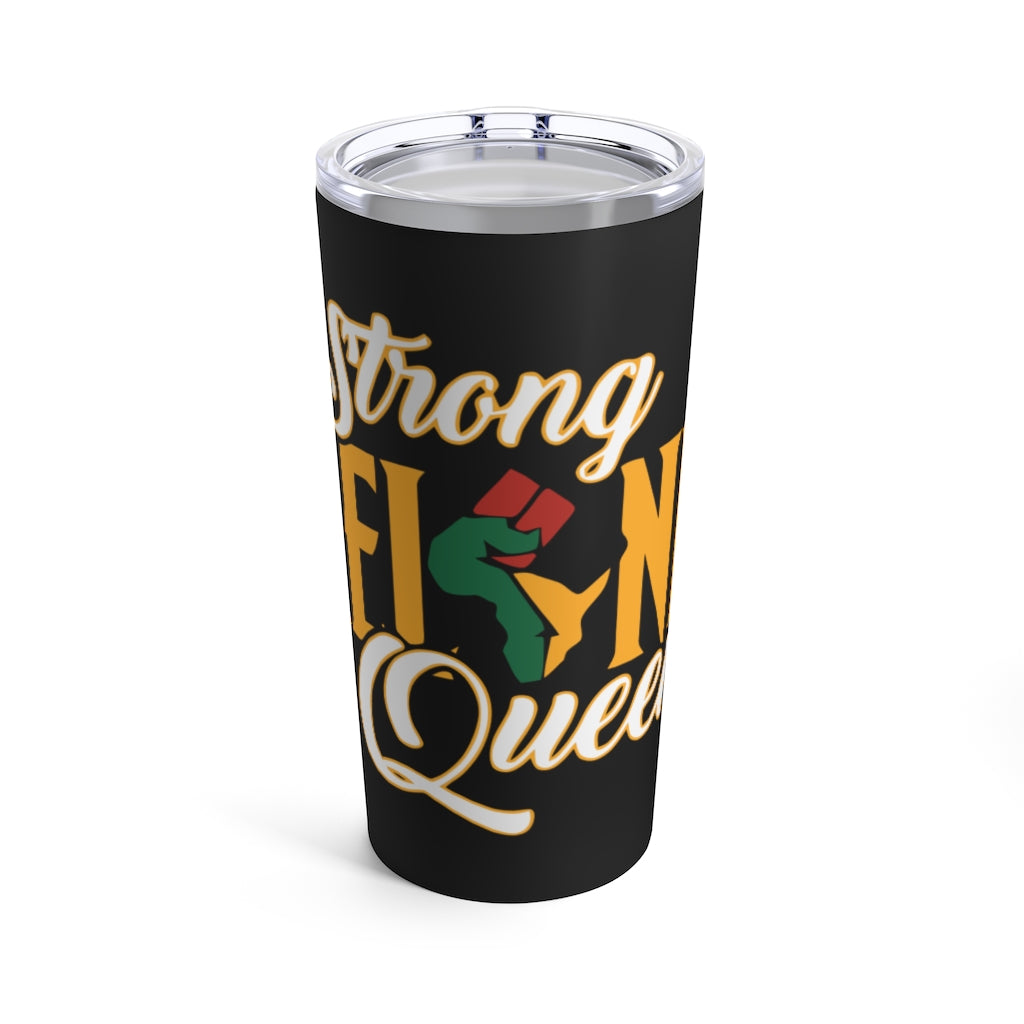 Strong Melanin Queen Tumbler 20oz (Black)