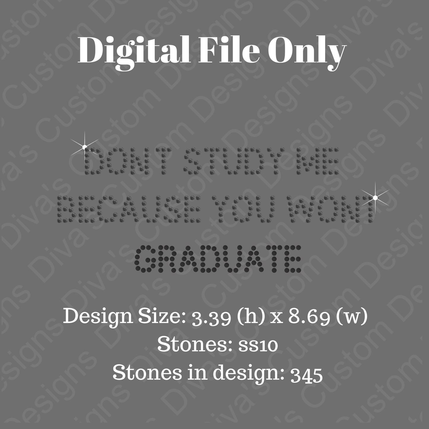 Don't Study Me Digital Rhinestone Download SVG PGN Cricut & Silhouette svg file